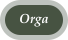 Orga